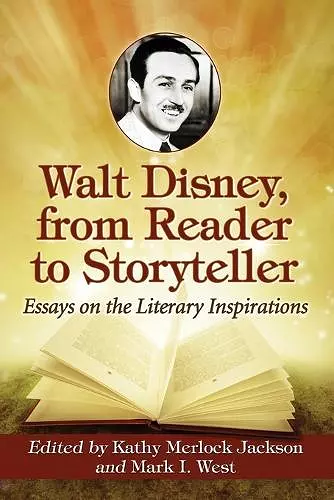 Walt Disney, from Reader to Storyteller cover