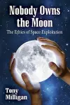 Nobody Owns the Moon cover