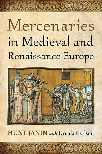Mercenaries in Medieval and Renaissance Europe cover
