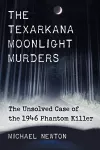 The Texarkana Moonlight Murders cover