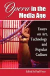 Opera in the Media Age cover