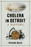 Cholera in Detroit cover