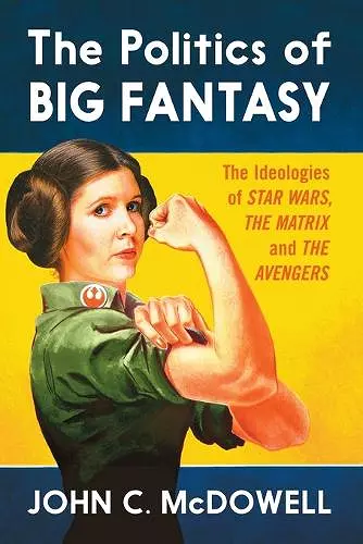 The Politics of Big Fantasy cover