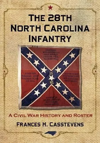 The 28th North Carolina Infantry cover