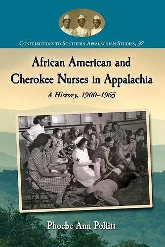 African American and Cherokee Nurses in Appalachia cover