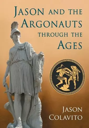 Jason and the Argonauts through the Ages cover