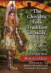 The Chivalric Folk Tradition in Sicily cover