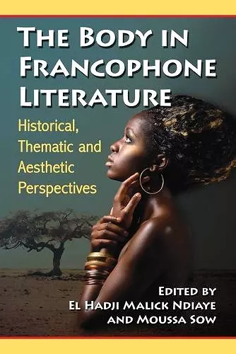The Body in Francophone Literature cover