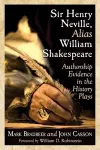 Sir Henry Neville, Alias William Shakespeare cover