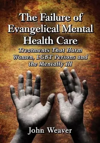 The Failure of Evangelical Mental Health Care cover