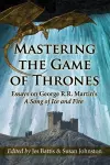 Mastering the Game of Thrones cover