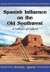 Spanish Influence on the Old Southwest cover