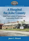 A Hospital for Ashe County cover