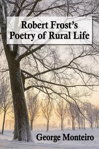 Robert Frost's Poetry of Rural Life cover