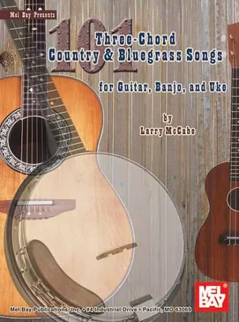 101 Three-Chord Country and Bluegrass Songs cover