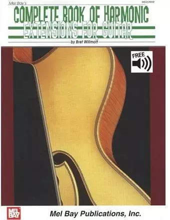 Complete Book Of Harmonic Extensions For Guitar cover