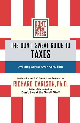 The Don't Sweat Guide to Taxes cover