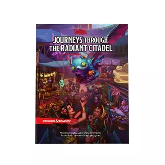 Journeys Through the Radiant Citadel (Dungeons & Dragons Adventure Book) cover
