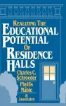 Realizing the Educational Potential of Residence Halls cover