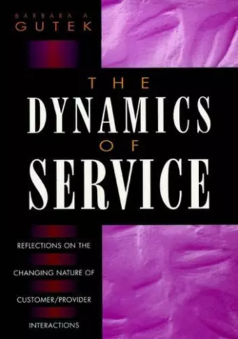 The Dynamics of Service cover