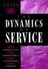 The Dynamics of Service cover