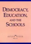 Democracy, Education, and the Schools cover