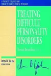 Treating Difficult Personality Disorders cover