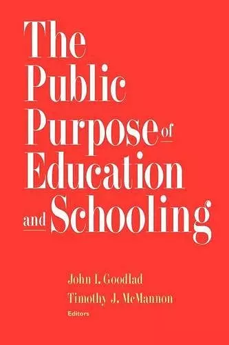 The Public Purpose of Education and Schooling cover