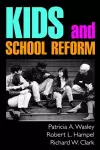 Kids and School Reform cover