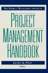 The Project Management Institute Project Management Handbook cover