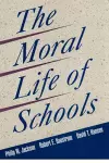 The Moral Life of Schools cover