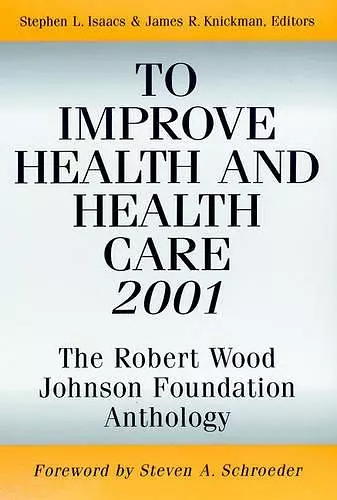 To Improve Health and Health Care 2001 cover