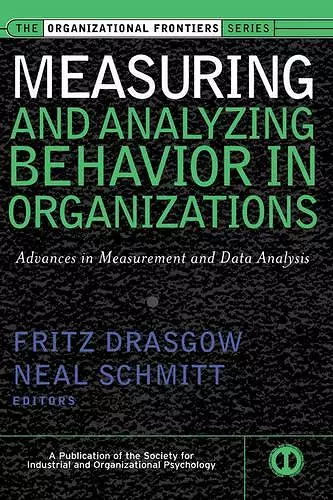 Measuring and Analyzing Behavior in Organizations cover