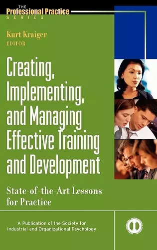 Creating, Implementing, and Managing Effective Training and Development cover