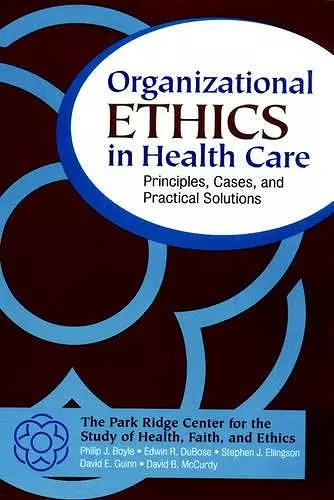 Organizational Ethics in Health Care cover
