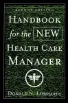 Handbook for the New Health Care Manager cover