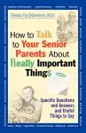 How to Talk to Your Senior Parents About Really Important Things cover