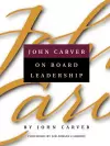 John Carver on Board Leadership cover