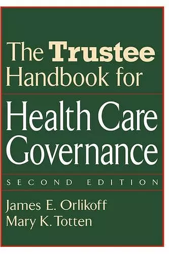 The Trustee Handbook for Health Care Governance cover