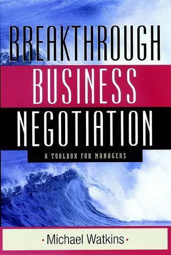 Breakthrough Business Negotiation cover