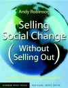 Selling Social Change (Without Selling Out) cover