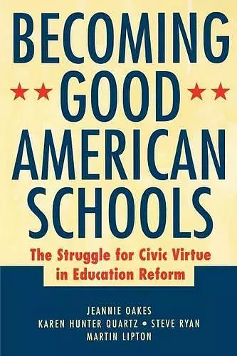 Becoming Good American Schools cover