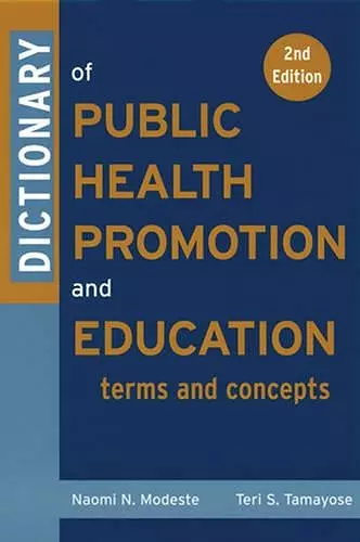 Dictionary of Public Health Promotion and Education cover