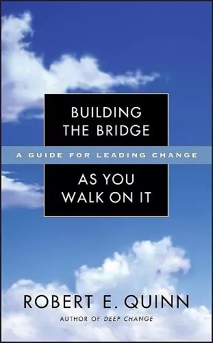 Building the Bridge As You Walk On It cover