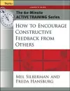 The 60-Minute Active Training Series: How to Encourage Constructive Feedback from Others, Leader's Guide cover