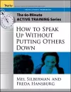 The 60-Minute Active Training Series: How to Speak Up Without Putting Others Down, Participant's Workbook cover