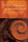 Higher Education for the Public Good cover