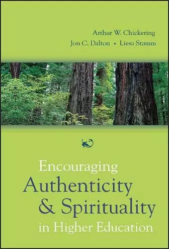 Encouraging Authenticity and Spirituality in Higher Education cover