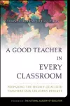 A Good Teacher in Every Classroom cover