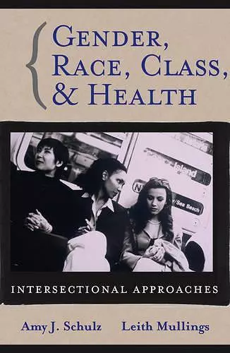 Gender, Race, Class and Health cover